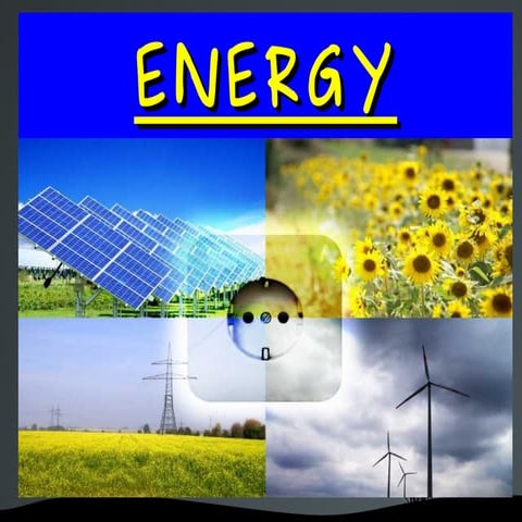Energy