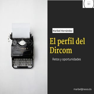 El perfil del Dircom 