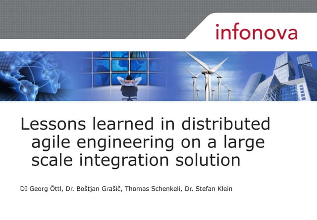 Lessons learned in distributed agile engineering on a large scale integration...