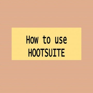 Basics of Hootsuite