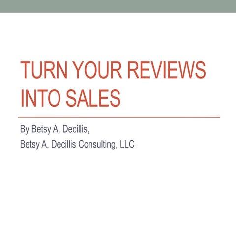 Turn Your Reviews into Sales
