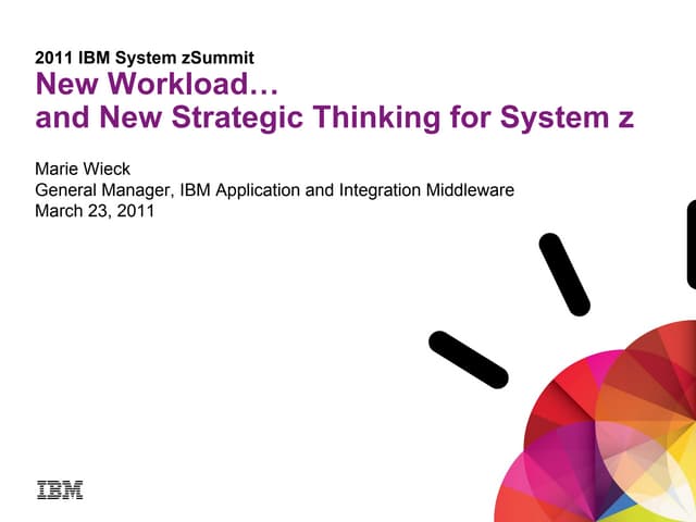 Marie Wieck - New Workload System z and SDV