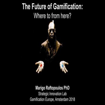 Has Gamification Failed? by Marigo Raftopoulos Gamification Europe 2018