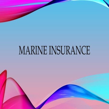 Marine Insurance, Marine Insurance, Marine Insurance.pptx | Motor ...
