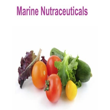 Marine Nutraceuticals health beneficial products