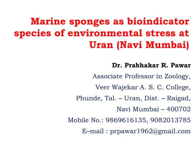 Marine sponges as bioindicator species of environmental stress at Uran, Navi ...