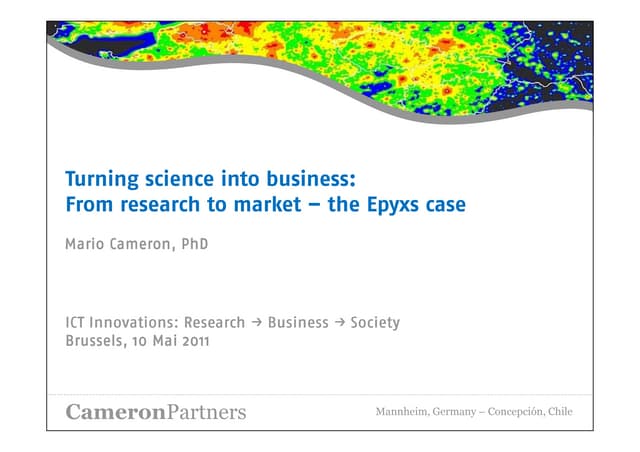 Mario Cameron: Turning Science into Business: From Research to Market – the E...