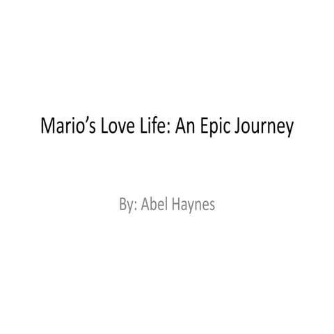 Mario’s Love Life: An Epic Journey