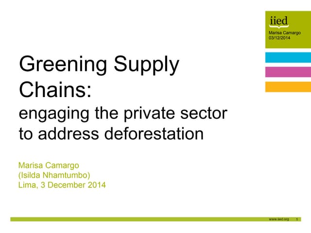 Greening supply chains: Engaging the private sector to address deforestation