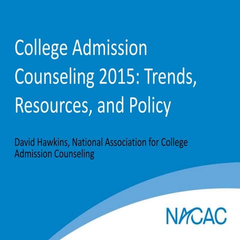 NACAC College Admission Counseling 2015