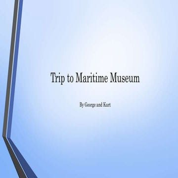 Maritime mueseum | PPTX