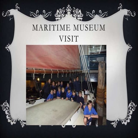 Maritime museumcompressed | PPTX