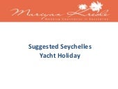 Seychelles Yacht Holiday