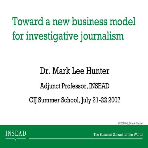 Mark Hunter: A business model for investigative journalists | PPT ...