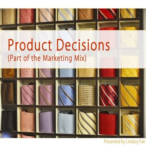 product decisions