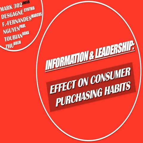 Information & Leadership: Effect on consumer purchasing habits