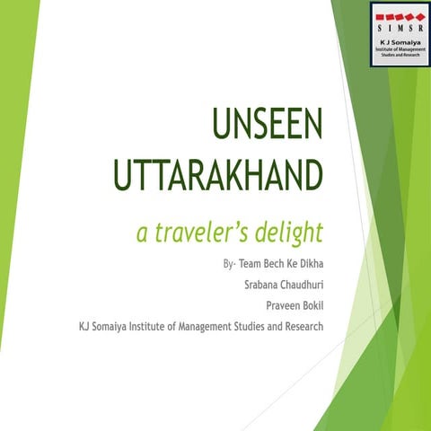 Unseen Uttarakhand:Tourism Development