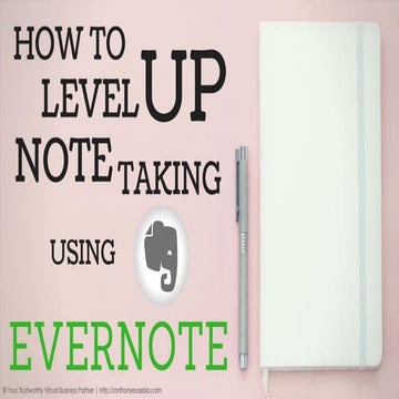 How To Level Up Note Taking Using Evernote