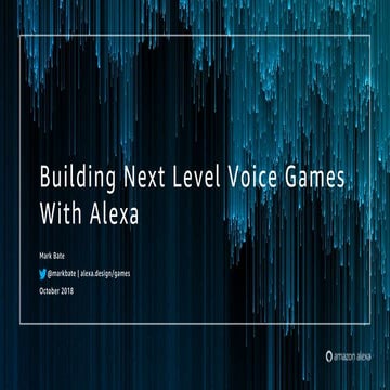 Building Next Level Voice Games with Alexa