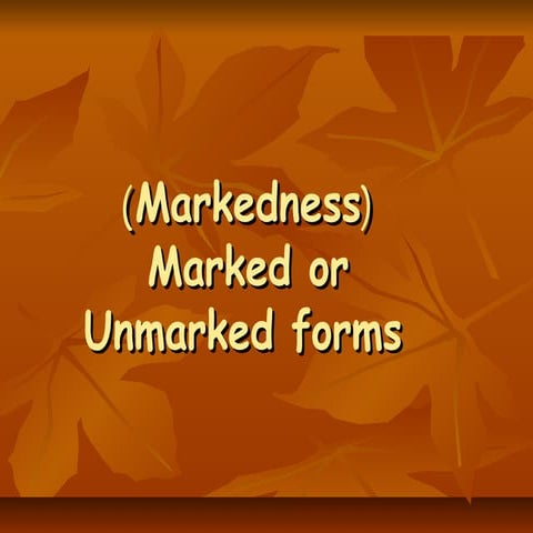 Markedness