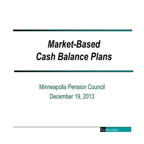 Market based cash balance plans