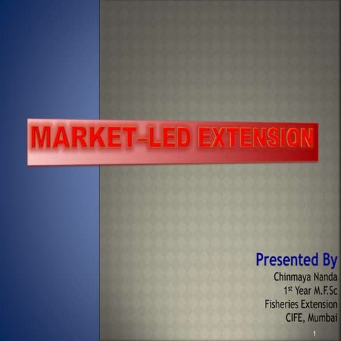 Market led extension
