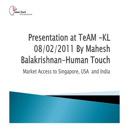 Market Access into Singapore and India