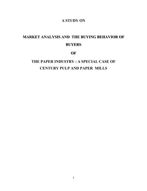 Market analysis and the buying behavior of  buyers of paper industry
