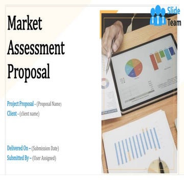 Market Assessment Proposal Powerpoint Presentation Slides
