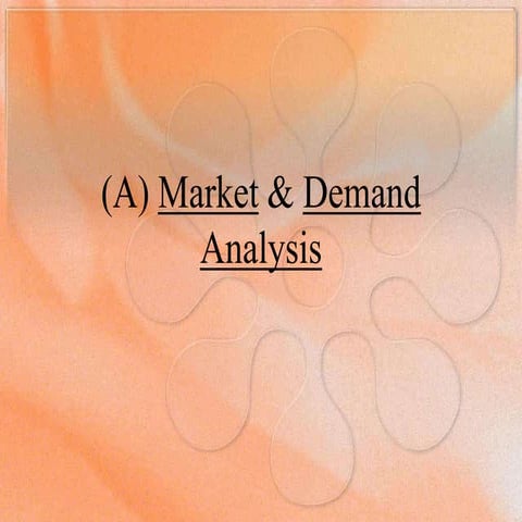 Market & demand analysis