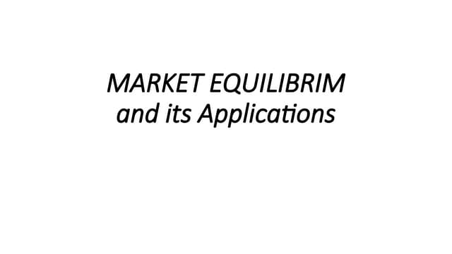 MARKET EQUILIBRIM and it's application s.pptx