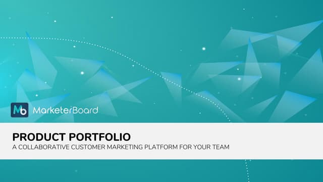 MarketerBoard Collaborative Customer Marketing Platform - Product portfolio