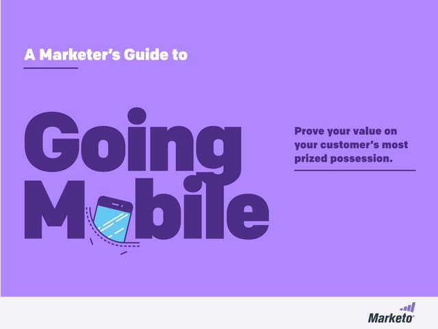 A Marketer's Guide to Going Mobile