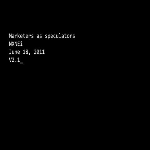 Marketers as speculators: Are we to blame for a social media bubble