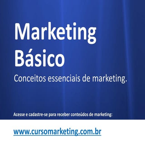 Marketing Básico: Conceitos Simplificados - http://www.novaescolamarketing.co...