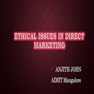 Ethical issues in direct marketing