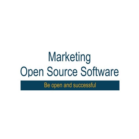 Marketing Open Source Software