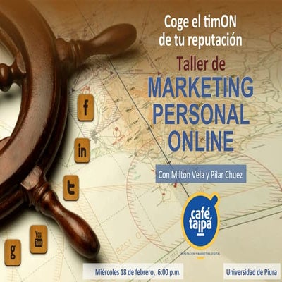 Marketing Personal Online - Coge el timON de tu Reputación