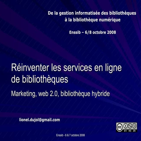 Réinventer les services en ligne de bibliothèques : marketing, web 2.0, bibli...