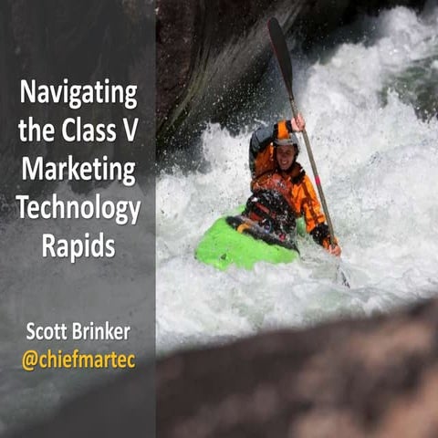 Navigating the Marketing Technology Rapids