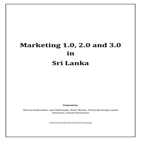 Marketing 1.0, 2.0 and 3.0 in Sri Lanka