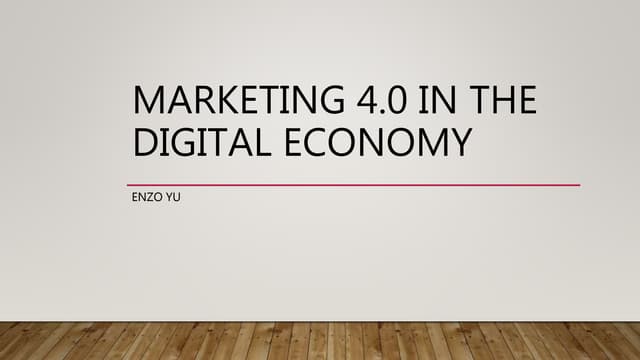 Marketing 4.0 - Chapter 4: Marketing 4.0 in the Digital Economy
