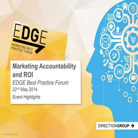 DirectionGroup Marketing Accountability - EDGE event slides May 2014