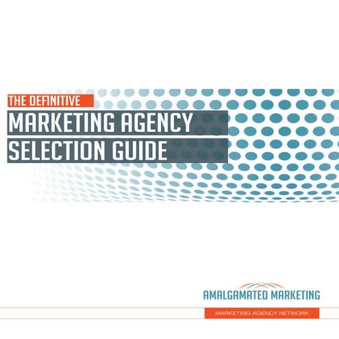 Definitive Marketing Agency Selection Guide