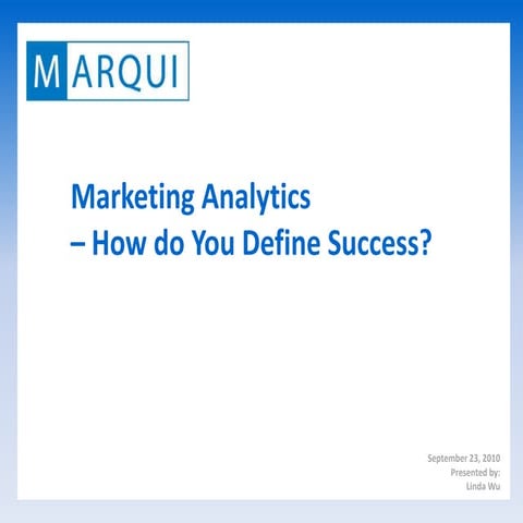 Marketing Analytics: How Do You Define Success?