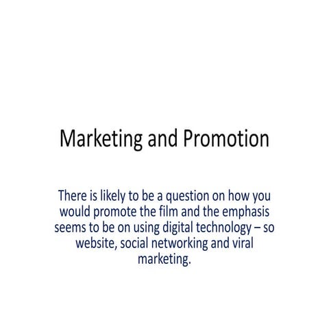 Marketing and promotion