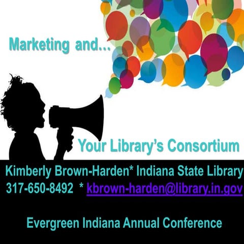 Marketing and your library's consortium kbh 4-2016