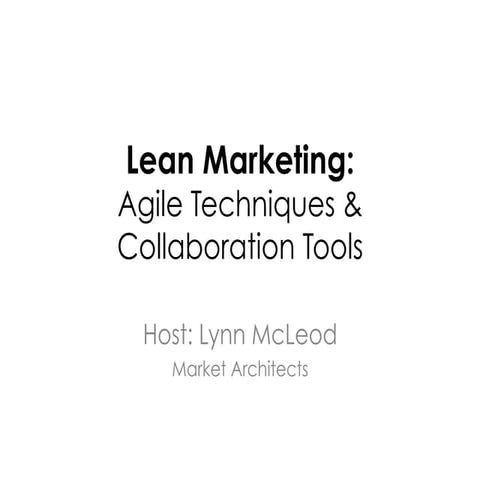 Lean Marketing: Techniques & Tools - Lynn McLeod