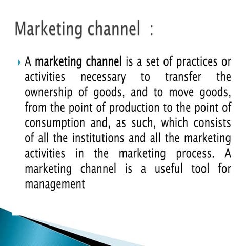 Marketing channel policies