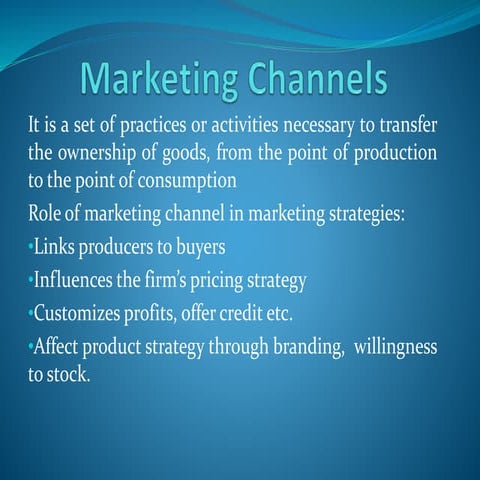 Marketing channels
